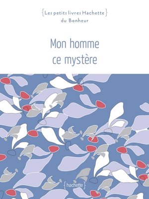 cover image of Mon homme ce mystère